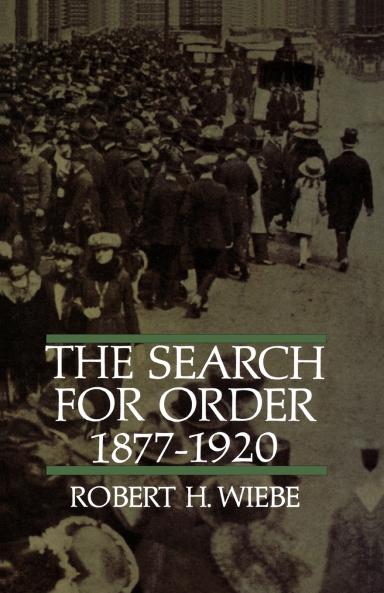 The Search for Order 1877-1920