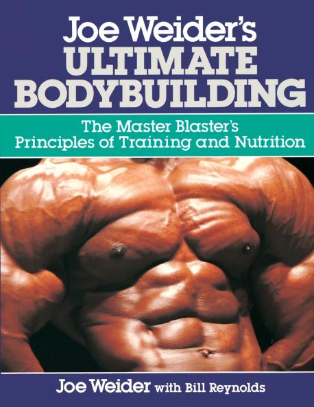 ULTIMATE BODYBUILDING JOE WEIDERS