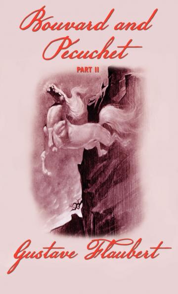 Bouvard and Pecuchet (Part 2)