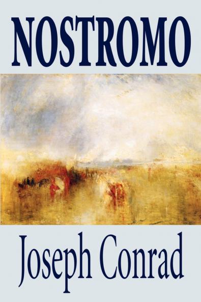 Nostromo by Joseph Conrad Fiction Literary