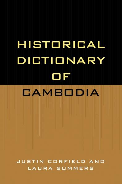 Historical Dictionary of Cambodia