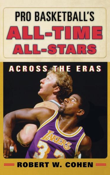 Pro Basketball's All-Time All-Stars