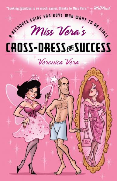 Miss Vera's Cross-Dress for Success