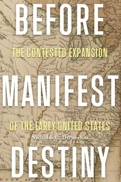 Before Manifest Destiny