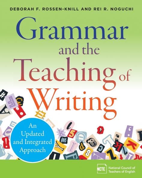 Grammar and the Teaching of Writing