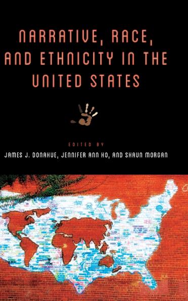 Narrative Race and Ethnicity in the United States