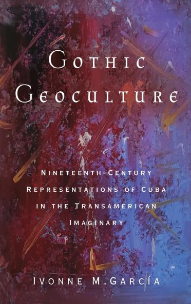 Gothic Geoculture