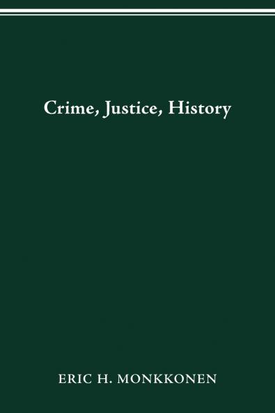 CRIME JUSTICE HISTORY