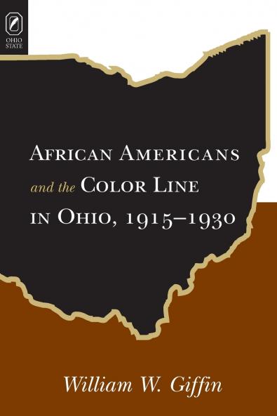 African Americans and the Color Line in Ohio