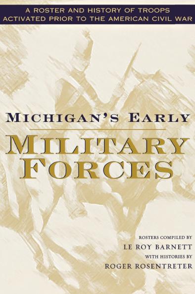 Michigan's Early Military Forces