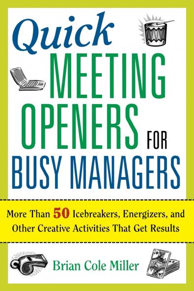 The Quick Meeting Openers for Busy Managers