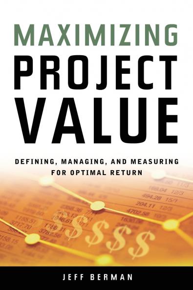 A Maximizing Project Value