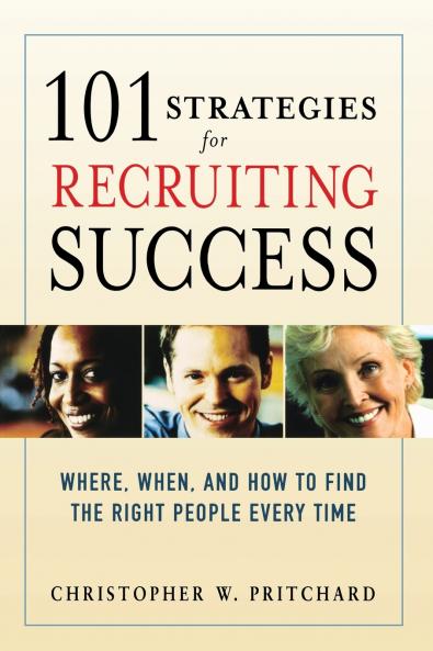 A 101 Strategies for Recruiting Success