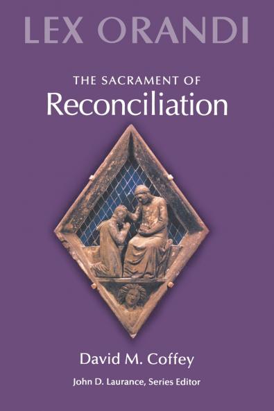 The Sacrament of Reconciliation