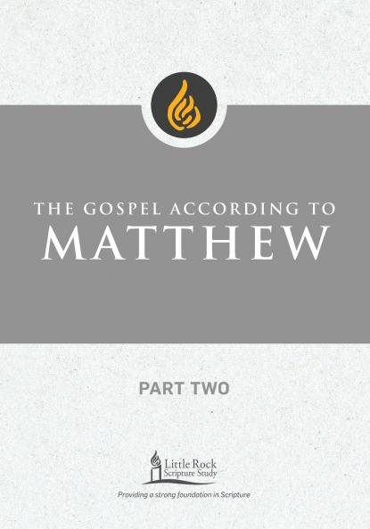 Gospel According to Matthew Part Two