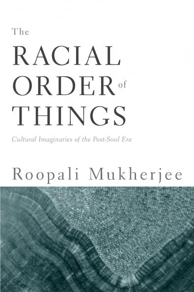 The Racial Order Of Things