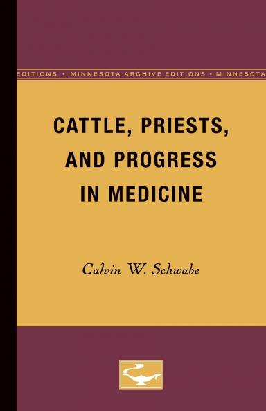Cattle Priests and Progress in Medicine
