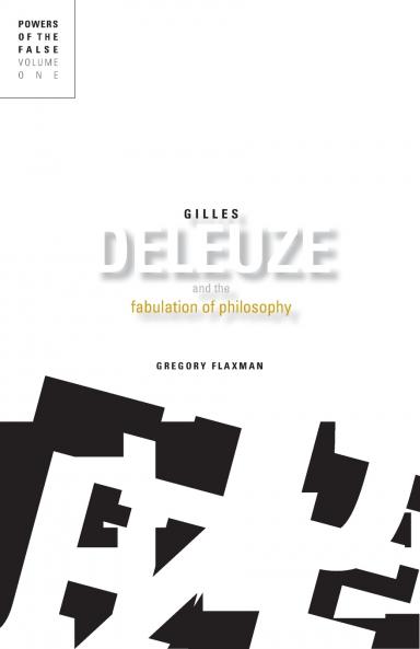 Gilles Deleuze and the Fabulation of Philosophy