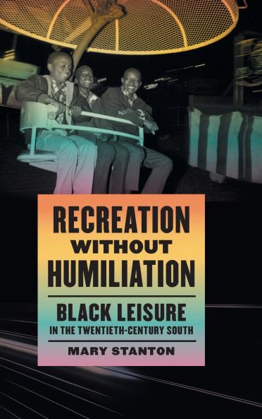 Recreation without Humiliation