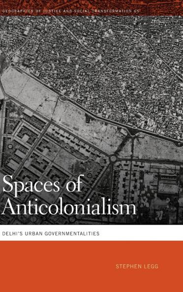 Spaces of Anticolonialism