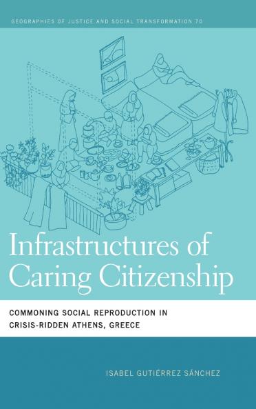 Infrastructures of Caring Citizenship