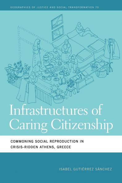 Infrastructures of Caring Citizenship