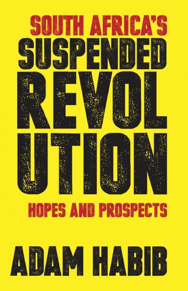 South Africa's Suspended Revolution
