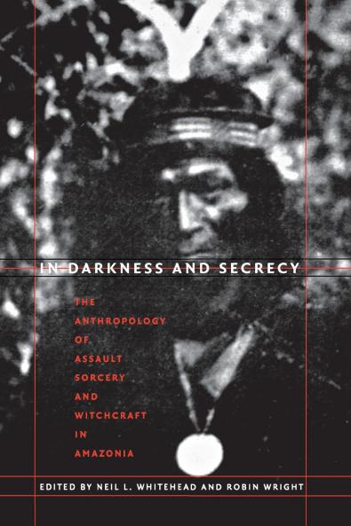 In Darkness and Secrecy