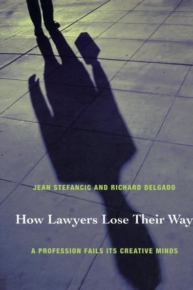 How Lawyers Lose Their Way
