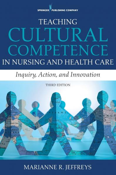Teaching Cultural Competence in Nursing and Health Care