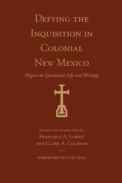 Defying the Inquisition in Colonial New Mexico