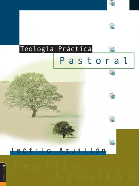 El Teologia Practica Pastoral = Practical Theology