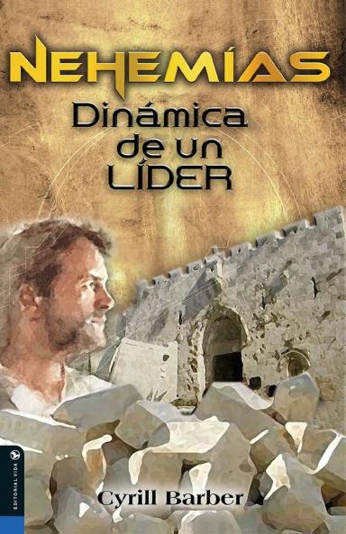 La Nehem��as din��mica de un l��der