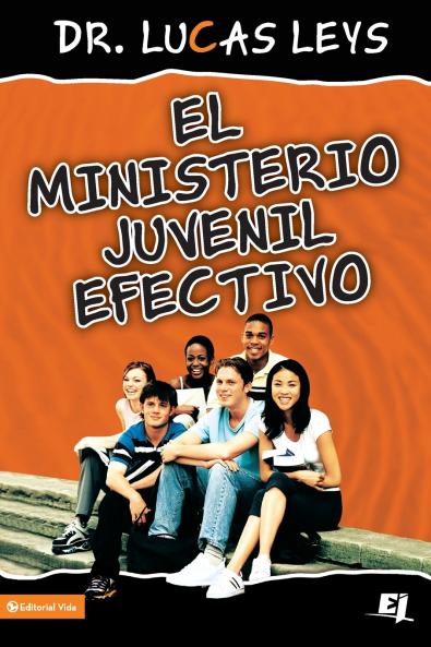 El El Ministerio Juvenil Efectivo Versi��n Revisada