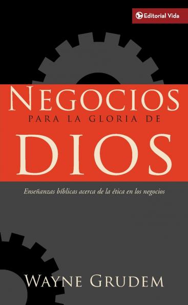 El Negocios Para La Gloria de Dios