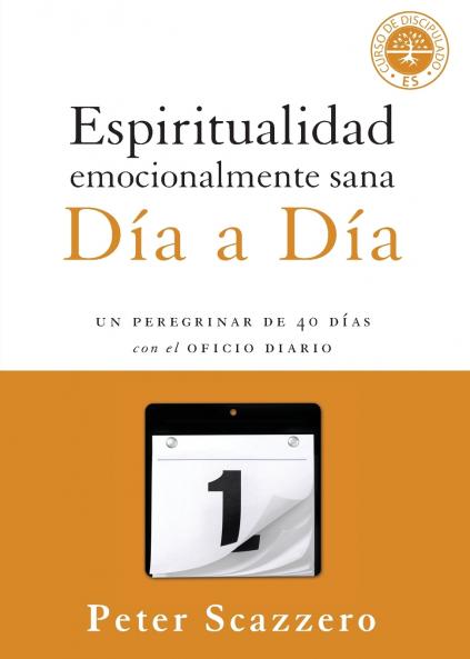 El Espiritualidad emocionalmente sana - D��a a d��a