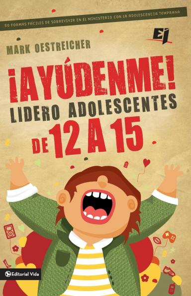 El ��Ay��denme! Lidero adolescentes de 12 a 15