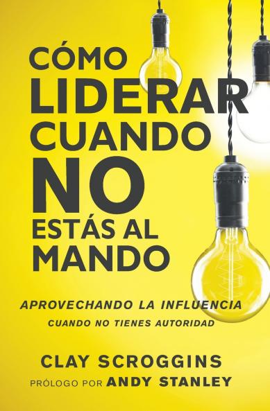 La C��mo liderar cuando no est��s al mando