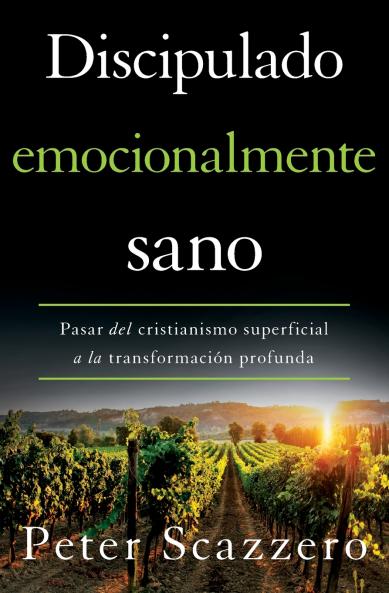 El Discipulado emocionalmente sano