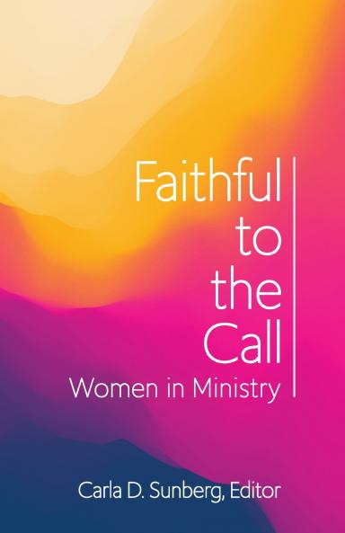 Faithful to the Call