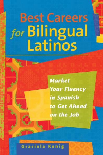 Best Careers for Bilingual Latinos