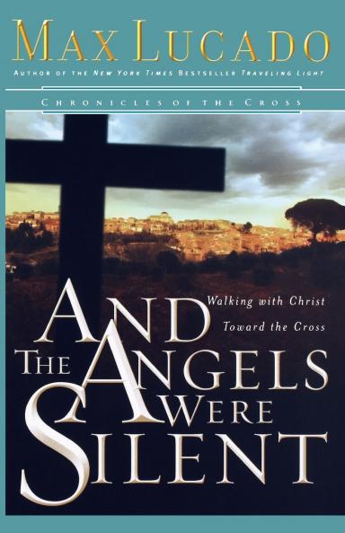 A And the Angels Were Silent
