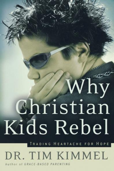 Why Christian Kids Rebel