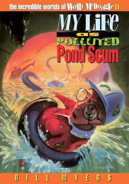 My Life as Polluted Pond Scum | Softcover