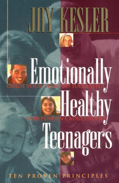 The Emotionally Healthy Teenagers