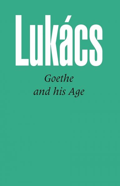 Goethe and His Age
