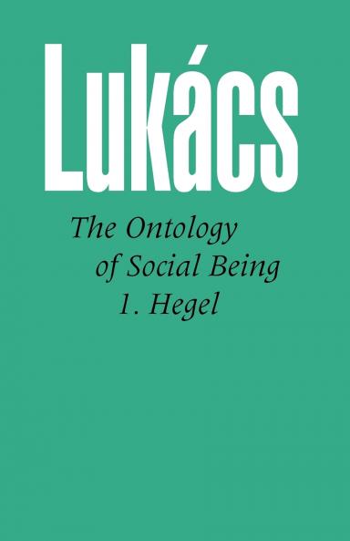 Ontology of Social Being Volume 1. Hegel