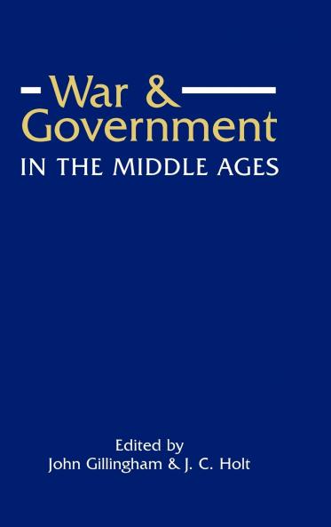 War and Government in the Middle Ages