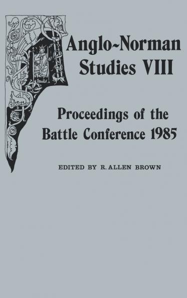 Anglo-Norman Studies VIII