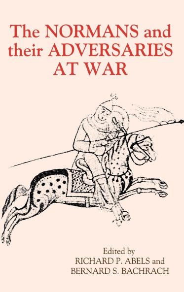 The Normans and Their Adversaries at War